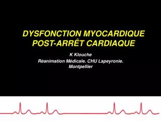dysfonction myocardique post arr t cardiaque