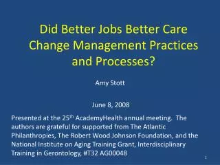 Did Better Jobs Better Care Change Management Practices and Processes?