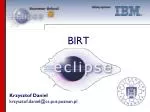 BIRT - slide 1