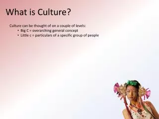 What is Culture?