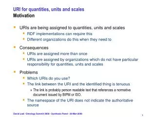 URI for quantities, units and scales Motivation