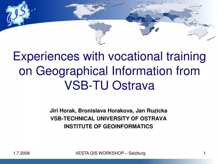 experiences with vocational training on geographical information from vsb tu ostrava
