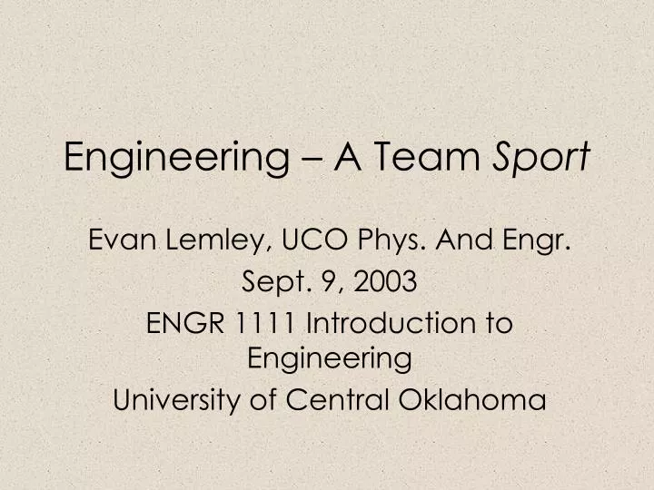 engineering a team sport
