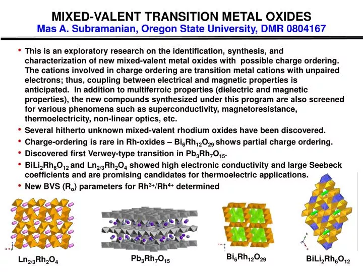 mixed valent transition metal oxides mas a subramanian oregon state university dmr 0804167