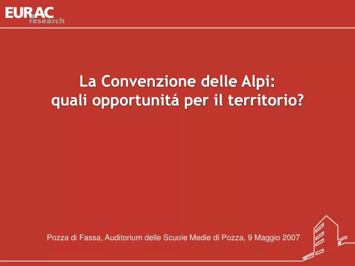 la convenzione delle alpi quali opportunit per il territorio