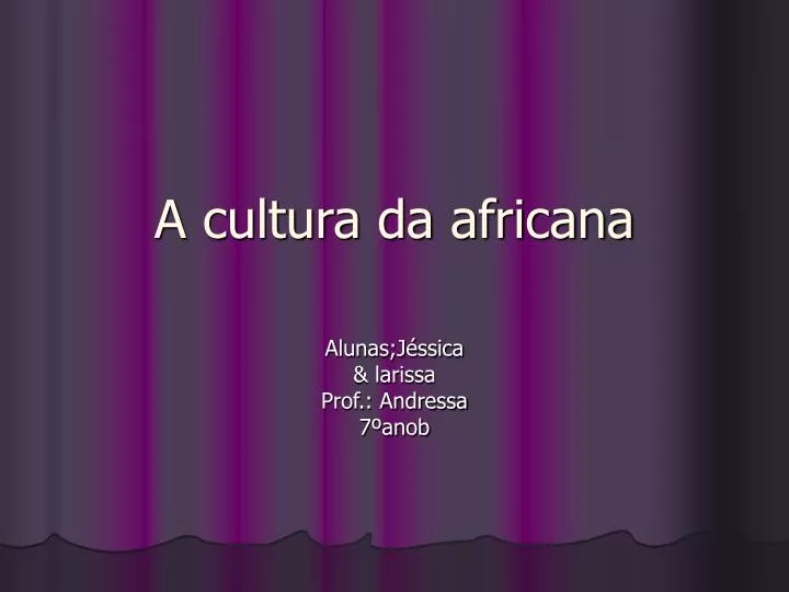 a cultura da africana