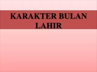 karakter bulan lahir