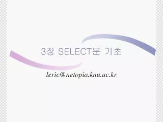 3 select
