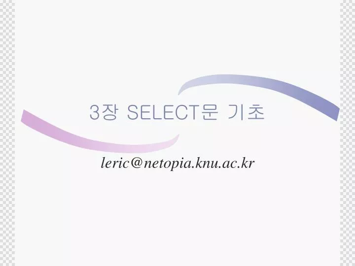 3 select