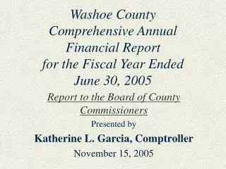Washoe County Comprehensive Annual Financial Report for the Fiscal Year Ended June 30, 2005