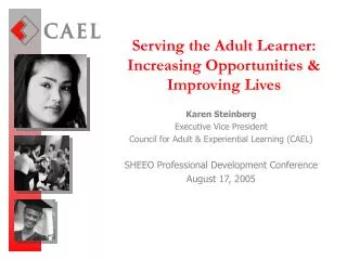 Serving the Adult Learner: Increasing Opportunities &amp; Improving Lives