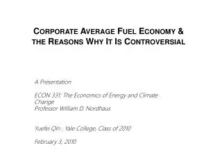 Corporate Average Fuel Economy &amp; the Reasons Why It Is Controversial