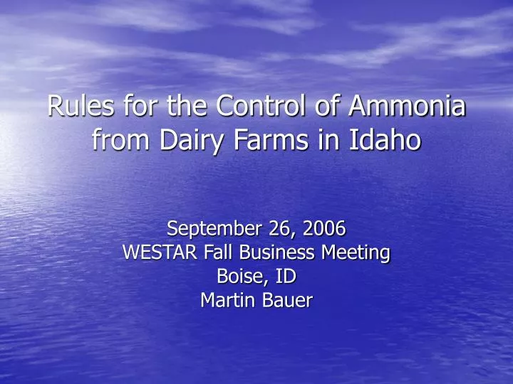 rules for the control of ammonia from dairy farms in idaho