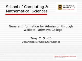 School of Computing &amp; Mathematical Sciences