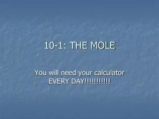 10-1: THE MOLE