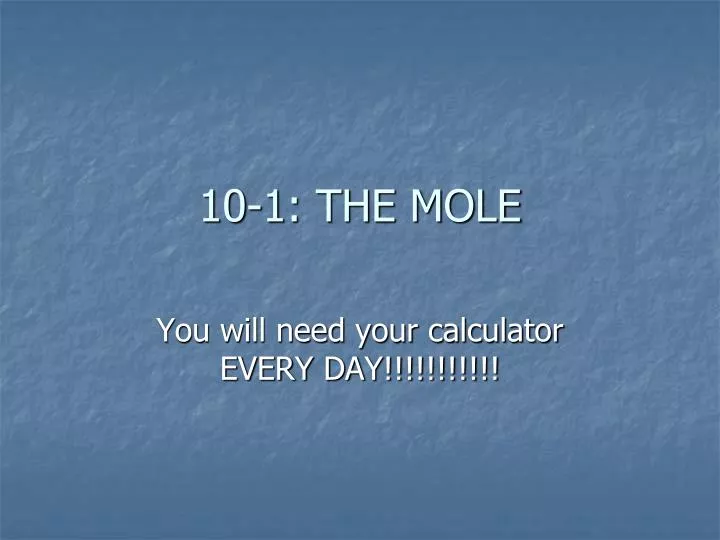 10 1 the mole