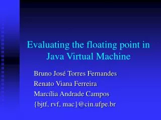 Evaluating the floating point in Java Virtual Machine