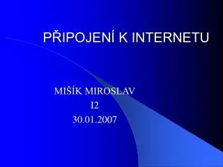 p ipojen k internetu