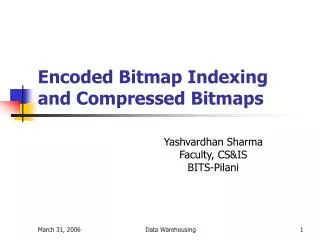 Encoded Bitmap Indexing and Compressed Bitmaps