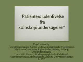 patienters udeblivelse fra koloskopiunders gelse