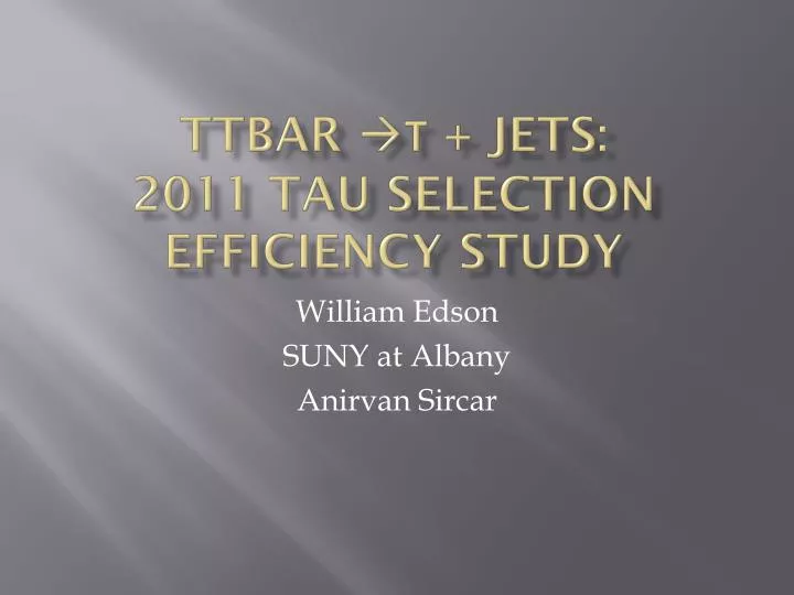 ttbar jets 2011 tau selection efficiency study