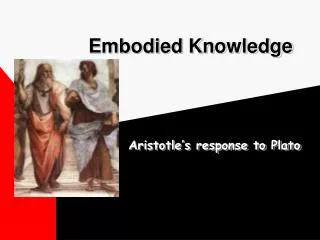 Embodied Knowledge