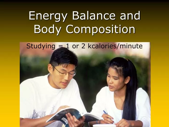 energy balance and body composition