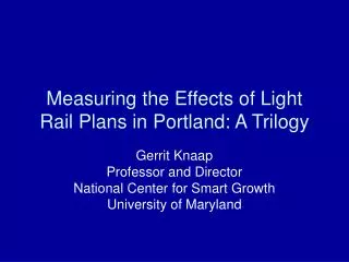 Measuring the Effects of Light Rail Plans in Portland: A Trilogy