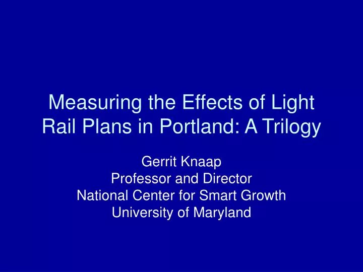 measuring the effects of light rail plans in portland a trilogy