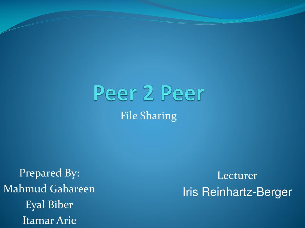 PPT - Peer 2 Peer PowerPoint Presentation, free download - ID:4292455