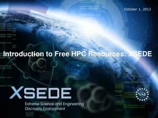 Introduction to Free HPC Resources: XSEDE