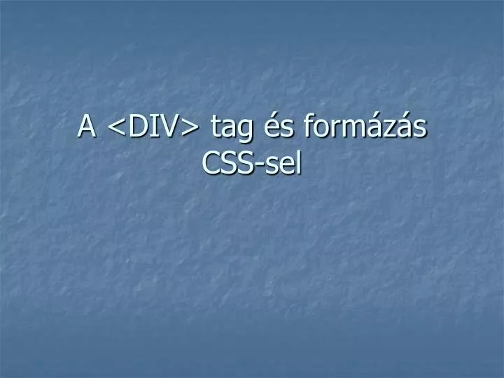 a div tag s form z s css sel