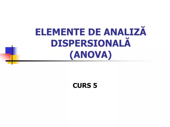 elemente de analiz dispersional anova