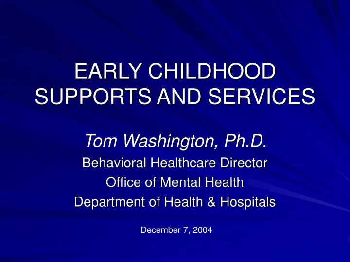 early childhood supports and services