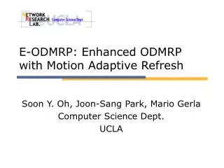 E-ODMRP: Enhanced ODMRP with Motion Adaptive Refresh