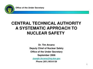 CENTRAL TECHNICAL AUTHORITY A SYSTEMATIC APPROACH TO NUCLEAR SAFETY