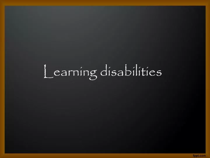 learning disabilities
