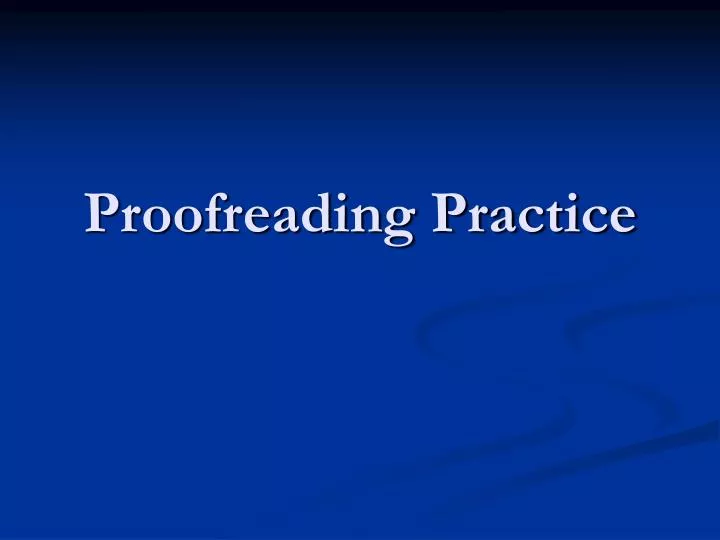 proofreading practice