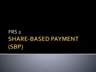 SHARE-BASED PAYMENT (SBP)