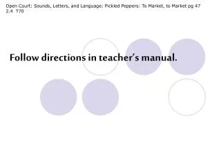 Open Court: Sounds, Letters, and Language: Pickled Peppers: To Market, to Market pg 47 2.4 T70