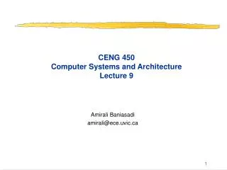 CENG 450 Computer Systems and Architecture Lecture 9