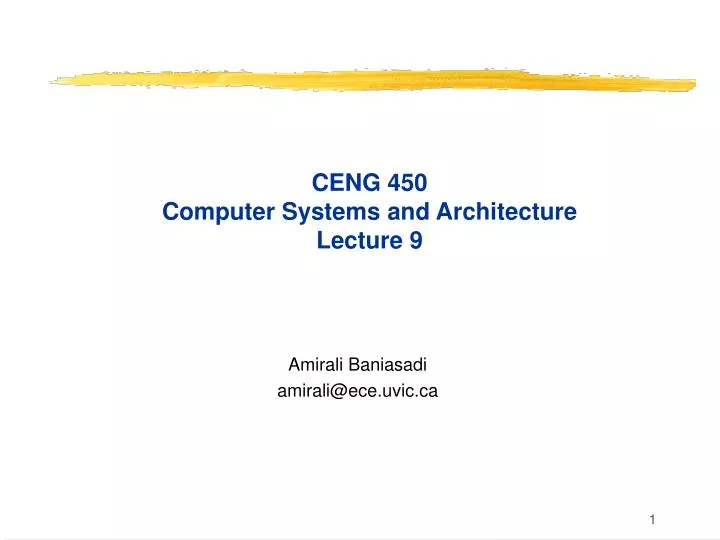 ceng 450 computer systems and architecture lecture 9