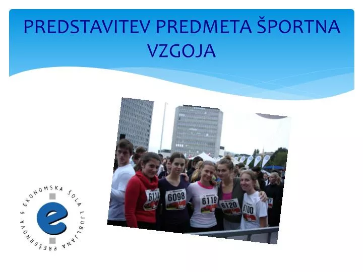 predstavitev predmeta portna vzgoja