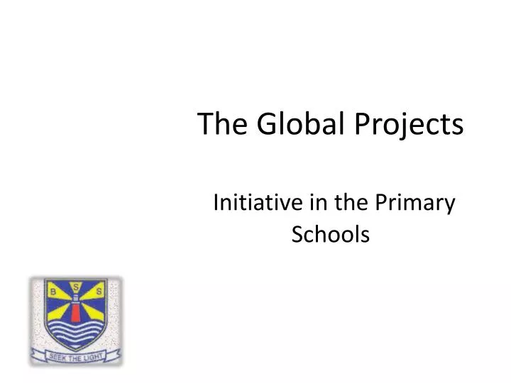 the global projects initiative in the primary schools