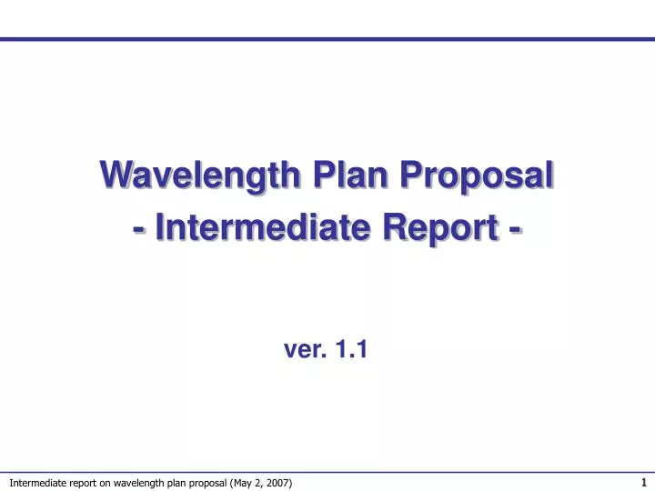 wavelength plan proposal intermediate report