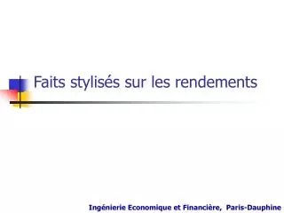 faits stylis s sur les rendements