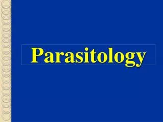 Parasitology