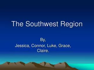 The Southwest Region