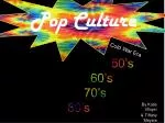 Pop Culture - slide 1