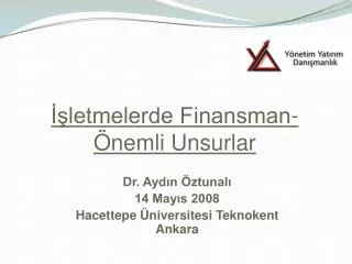 letmelerde finansman nemli unsurlar